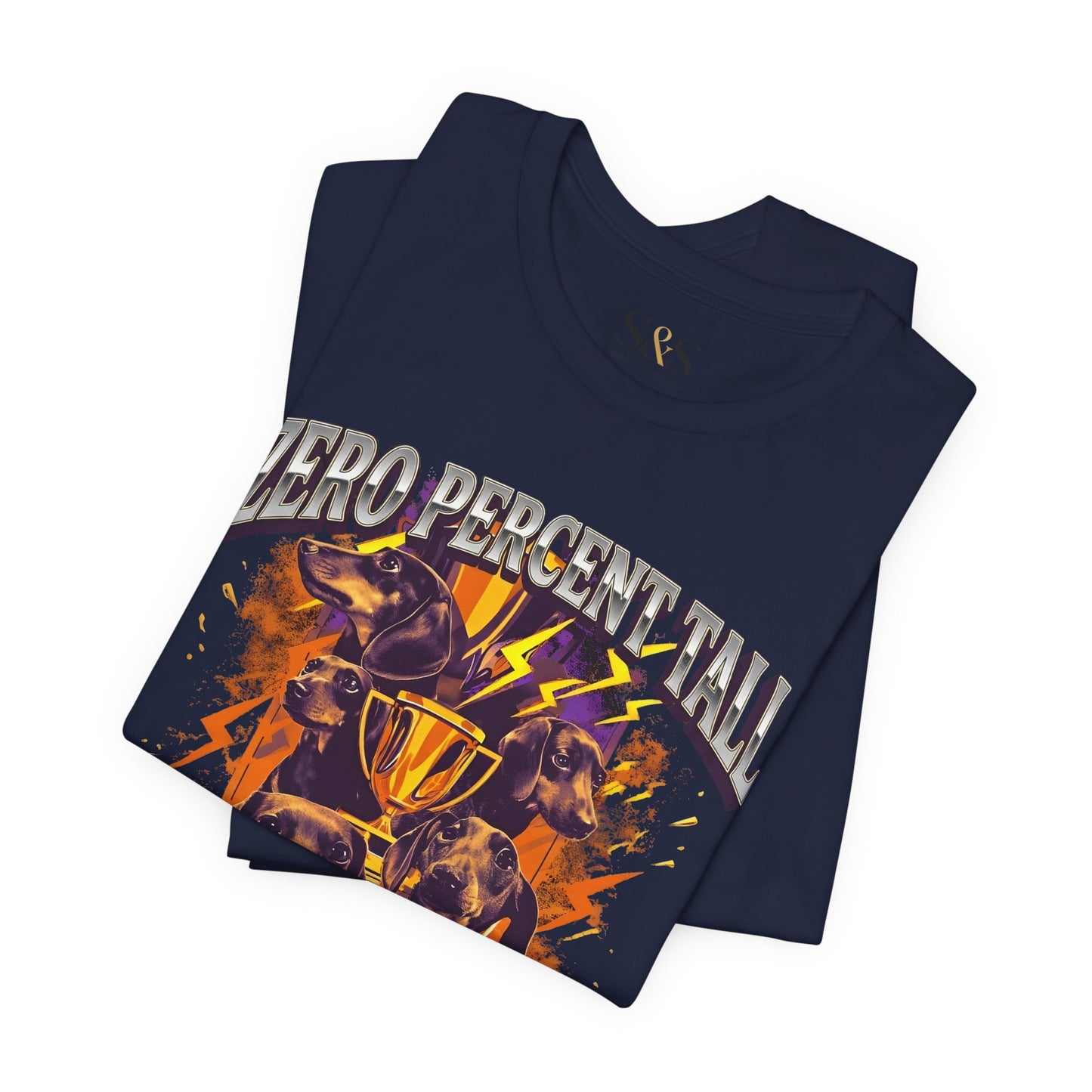 Zero Percent Tall 100% Boss — Funny Dachshund pet Shirt | Wiener Dog Gift