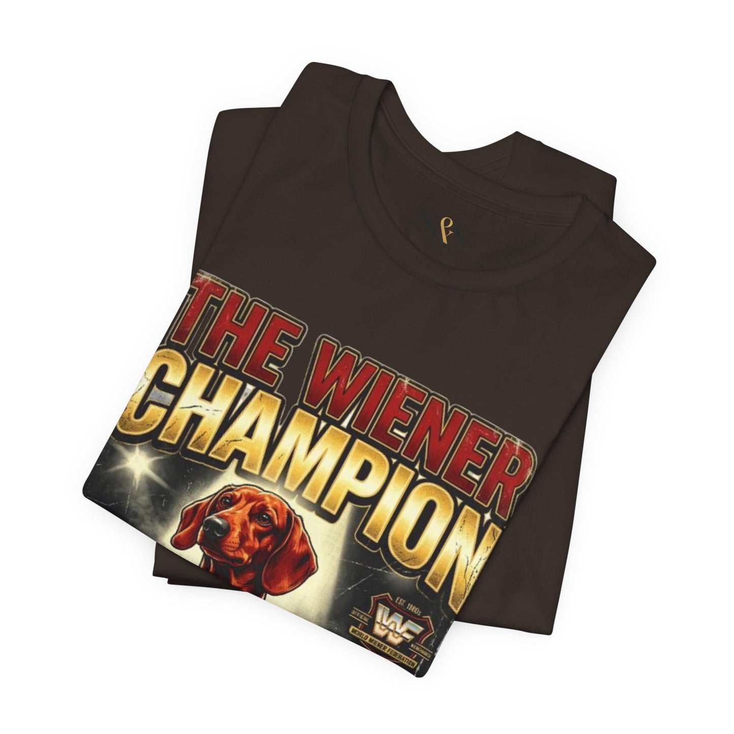 The Wiener Champion Shirt — Funny Dachshund Wrestling Tee | World Wiener Federation | Dachshund Gift