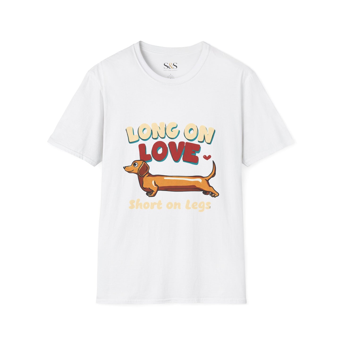 Long on love Short on Legs — Funny Dachshund pet Shirt | Wiener Dog  Gift