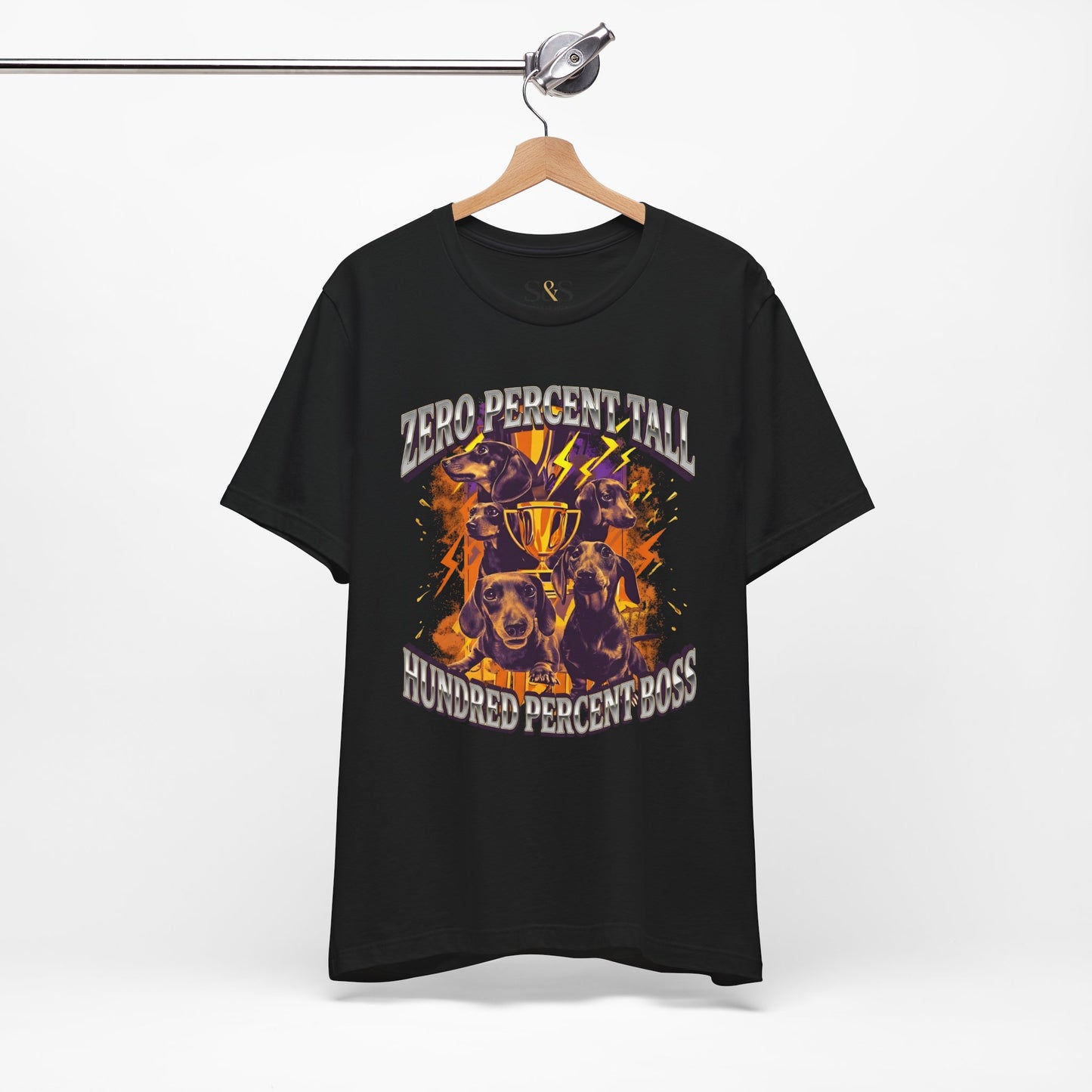 Zero Percent Tall 100% Boss — Funny Dachshund pet Shirt | Wiener Dog Gift